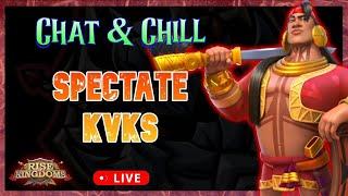 Chat & Chill | Spectate KvKs | 1316 in Kingsland | Rise of Kingdoms