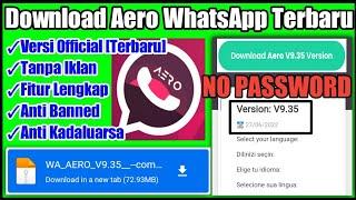 WhatsApp Aero Versi 9.35 || Cara Download Aero WhatsApp Versi Baru 2022