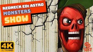 Redneck Ed  Astro Monsters Show Game Trailer – Topnotch Game Trailer 4K