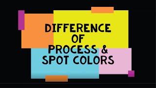 Difference of Process and Spot colors