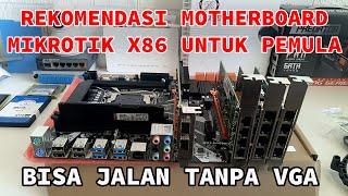 Rekomendasi Motherboard / Mobo Untuk MIKROTIK X86 Untuk Pemula || PING NETWORK