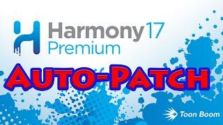 Toon Boom Harmony 17     |   Auto Patch