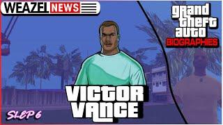 Victor Vance | Grand Theft Auto Biographies | S1E6