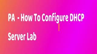 How To Configure DHCP Server In Paloalto Firewall