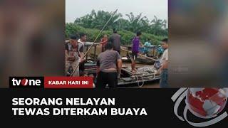 Detik-detik Buaya Terkam Nelayan di Riau hingga Tewas Terekam Kamera | Kabar Hari Ini tvOne