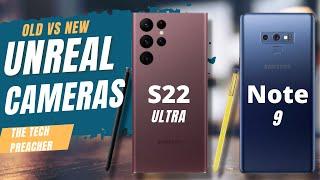 Galaxy S22 Ultra Vs Galaxy Note 9 Camera Comparison | This Is UNREAL !!!