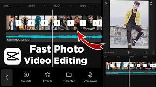How To Make Fast Photo Video Using CapCut | Fast Photo Video Editing In CapCut | Capcut Video Edit
