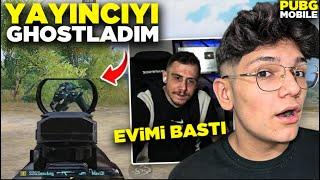 AVRUPA 1. SIRADAKİ YAYINCIYI GHOSTLADIM -50 YEDİ! EVİMİ BASTI | PUBG MOBİLE