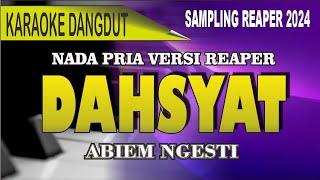 Karaoke dangdut Dahsyat (Nada pria) - Abiem ngesti