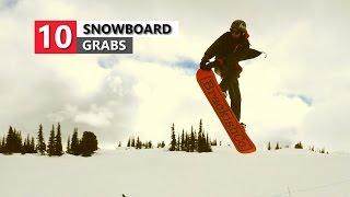 10 Snowboard Grabs - Snowboarding Trick List