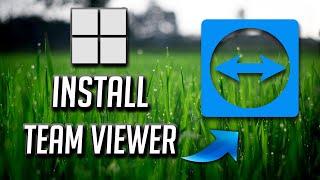 How to Download and Install TeamViewer App on windows 11/10 [Tutorial]