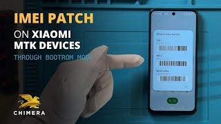 Xiaomi MTK IMEI Patch with ChimeraTool