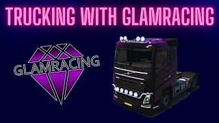 TRUCKING WITH GLAMRACING!!!!