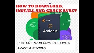 How to download, install and crack Avast premier Antivirus.