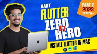 How to Install Flutter in MacBook M1/M2  Malayalam | Flutter Zero to Hero Series Part 2