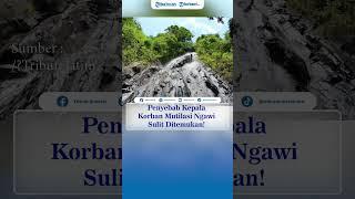 Penyebab Kepala Korban Mutilasi Ngawi Sulit Ditemukan! Pelaku Pakai Cara Ini untuk Kelabuhi Polisi