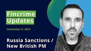 Financial Crime News and Fraud Risk Management (Russia Sanctions / New British PM)