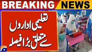 Educational Institutions in Rawalpindi Division to re open from tomorrow | Breaking News