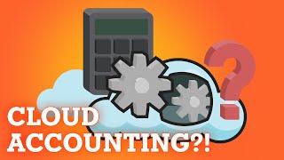 What is Cloud Accounting and How Does It Work?