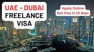 Dubai Freelance Visa 2023 - UAE Freelance Visa Benefits Cost