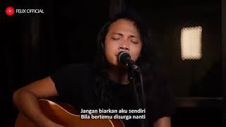 FELIX IRWAN   BERTEMU DI SURGA ORIGINAL MUSIC