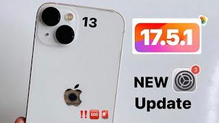 Emergency update for Phone 13 - iOS 17.5.1 - What's NEW || Should You Update or NOT ?