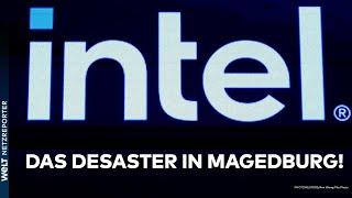 SACHSEN-ANHALT: Magdeburg und das Intel-Desaster! 30 Milliarden Euro und 3.000 Arbeitsplätze!