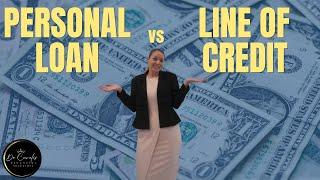 What's better... a Line of Credit or a Personal Loan to pay off your Debts!