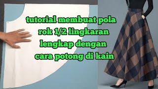 cara membuat pola rok setengah lingkaran