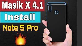 HOW TO INSTALL MASIK X  4.1 PIE ROM ON XIAOMI REDMI NOTE 5 PRO