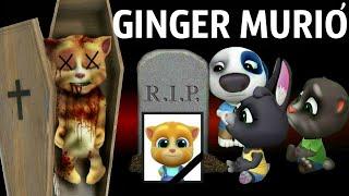 TALKING GINGER MURIÓ - My Talking Tom Friends - AMONG US - R.I.P GINGER