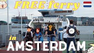 Traveling by FREE ferry from Amsterdam Noord to Amsterdam Centraal - Travel Cubed, The Netherlands