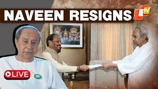 OTV LIVE: Odisha CM Naveen Patnaik Submits Resignation After Defeat In Elections