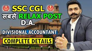 Divisional Accountant SSC CGL Job Profile, Salary, Work Profile, Power | DA in CAG SSC CGL Best Job