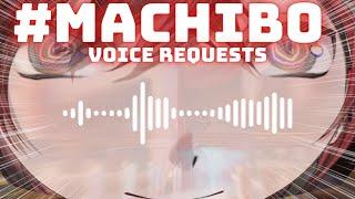 【VOICE REQUESTS】#Machibo What Do U Want Me 2 Say