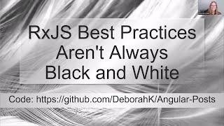 RxJS Best Practices Aren't Always Black and White