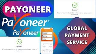 Payoneer Global Payment Service Verification 2022 | How To Active Payoneer Global Payment Services