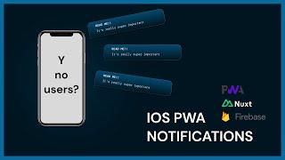 Add Push Notifications to an iOS PWA (w / Nuxt & FCM)