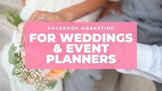 Facebook Marketing for Weddings