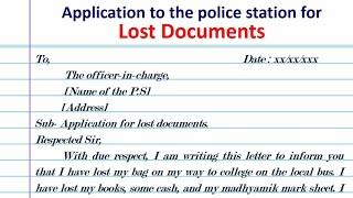 Application for Lost of Documents || Write an application to the police station for Lost of Document