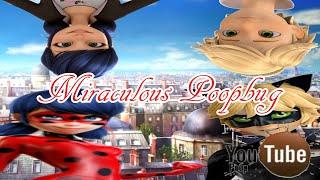 YouTube Poop: Miraculous Poopbug