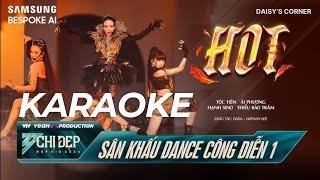 【KARAOKE】HOT - Tóc Tiên, Ái Phương, Hạnh Sino, Thiều Bảo Trâm | Công Diễn 1 - CHỊ ĐẸP ĐẠP GIÓ 2024