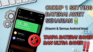 Baterai Xiaomi Cepat habis! ini solusinya biar awet seharian