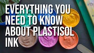 Everything you need to know about plastisol ink | by Screenprintdirect.com