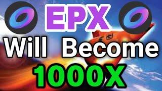 Ellipsis 1000X PUMP! || EPX Coin Price Prediction - EPX Coin News Today