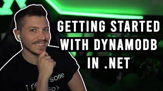 Getting started with AWS DynamoDB in .NET