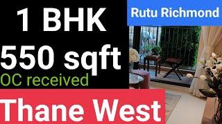 Rutu Richmond || 1 BHK 550 Sqft carpet || Thane West || #mumbai #thane #india #flats #2022 #property