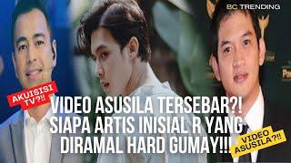 Video Asusila Tersebar?!! Siapa Artis Inisial R Yang Diramal Hard Gumay?!!