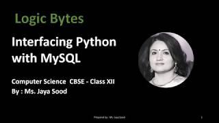 Interface Python with MySQL | CBSE 12 Computer Science | #LOGICBYTES