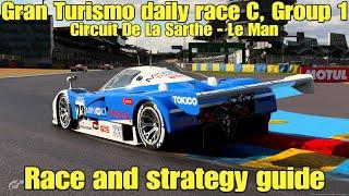 Gran Turismo 7 daily race C race and strategy guide...Group 1...Circuit De La Sarthe